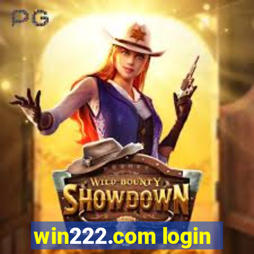 win222.com login